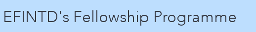 EFINTD's Fellowship Programme